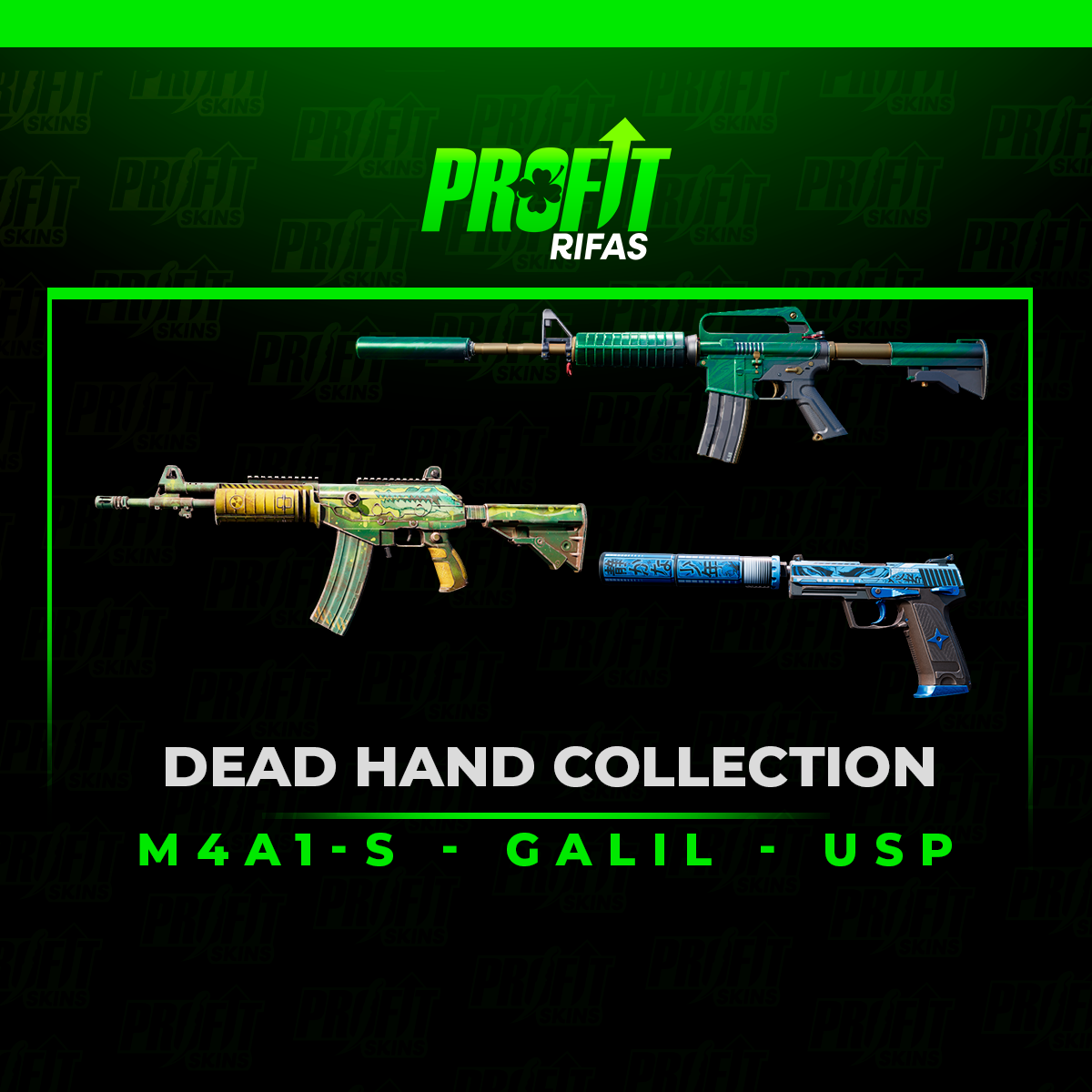 DEAD HAND COLECTION - M4A1-S / GALIL / USP