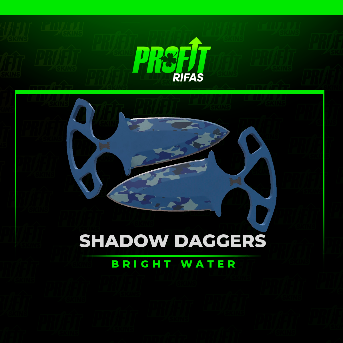 ★ SHADOW DAGGERS | BRIGHT WATER